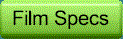 See our film specifications
